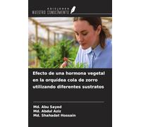 Efecto de una hormona vegetal en la orquídea cola de zorro utilizando diferentes sustratos