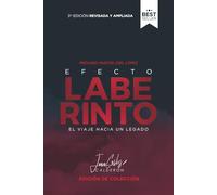 Efecto Laberinto: El viaje hacia un legado