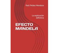 EFECTO MANDELA: La explicación definitiva