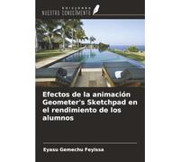 Efectos de la animación Geometer's Sketchpad en el rendimiento de los alumnos