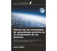Efectos de las estrategias de aprendizaje práctico en el rendimiento de los alumnos: Estudios de mapas topográficos Zona educativa de Ganye, estado de Adamawa, Nigeria