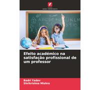 Efeito académico na satisfação profissional de um professor