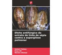 Efeito antifúngico do extrato de tinta de sépia contra a aspergilose pulmonar
