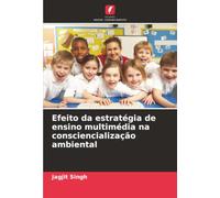 Efeito da estratégia de ensino multimédia na consciencialização ambiental