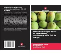 Efeito da nutrição foliar no rendimento, qualidade e vida útil da manga