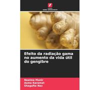 Efeito da radiação gama no aumento da vida útil do gengibre