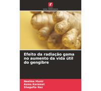 Efeito da radiação gama no aumento da vida útil do gengibre