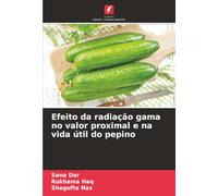 Efeito da radiação gama no valor proximal e na vida útil do pepino