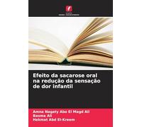 Efeito da sacarose oral na redução da sensação de dor infantil