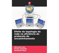 Efeito da topologia da rede na eficiência do protocolo de encaminhamento
