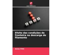 Efeito das condições de fronteira na descarga do filamento