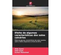 Efeito de algumas características dos solos calcários: Efeito de algumas características dos solos calcários sobre o fósforo disponível no Norte de África