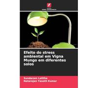 Efeito do stress ambiental em Vigna Mungo em diferentes solos