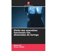 Efeito dos aparelhos funcionais nas dimensões da faringe