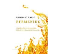 Efemenide. Viaggio di un guerriero durante l’Era dell’Anarchia