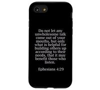 Efesini 4:29 Citazioni bibliche per i cristiani Custodia per iPhone SE (2020) / 7 / 8