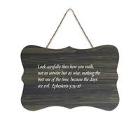 Efesini 5:15 16 Look Attentamente Then How You Walk, Not As Unwise But As Rustico Cartello in legno decorativo da appendere in legno da appendere per soggiorno, camera da letto, porta finestra casa