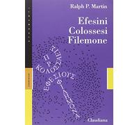 Efesini, Colossesi, Filemone