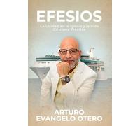 EFESIOS: La Unidad en la Iglesia y la Vida Cristiana Práctica