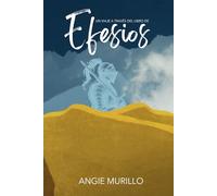 Efesios: Un viaje a través del libro de Efesios: Estudio Bíblico en el libro de Efesios