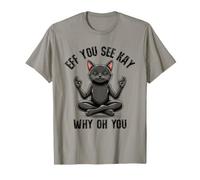 Eff You See Kay Why Oh You Zen Black Cat Funny Maglietta