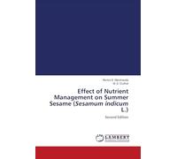 Effect of Nutrient Management on Summer Sesame (Sesamum indicum L.): Second Edition