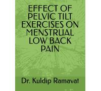 EFFECT OF PELVIC TILT EXERCISES ON MENSTRUAL LOW BACK PAIN