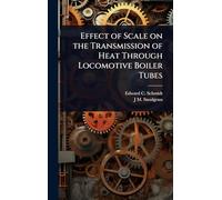 Effect of Scale on the Transmission of Heat Through Locomotive Boiler Tubes