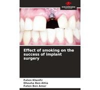 Effect of smoking on the success of implant surgery