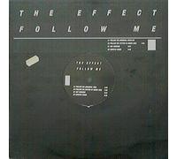 Effect,the - Follow Me [Vinyl Single]