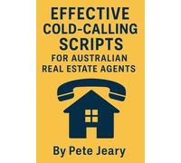 Effective Cold-Calling Scripts for Australian Real Estate Agents