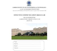 EFFECTIVE COMMUNICATION SKILLS LAB: B.E I/II SEMESTER LABORATORY OBSERVATION CUM MANUAL