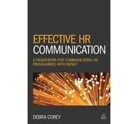 Effective HR Communication: A Framework for Communicating HR Programmes wi...