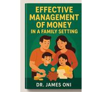 Effective Management of Money in a Family Setting