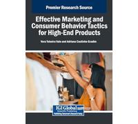 Effective Marketing and Consumer Behavior Tactics for High-end Products