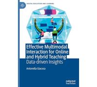 Effective Multimodal Interaction for Online and Hybrid Teaching: Data-Driven Insights