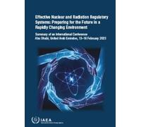 Effective Nuclear and Radiation Regulatory Systems: Preparing for th (Tascabile)