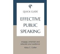 Effective Public Speaking: engage, entertain and educate your audience
