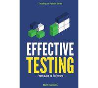 Effective Testing: From Slop to Software