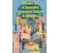 Effective Use of Interactive Pedagogical Methods in Education