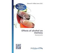 Effects of alcohol on memory: Neuroscience