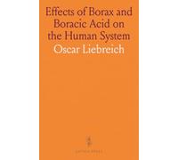 Effects of Borax and Boracic Acid on the Human System