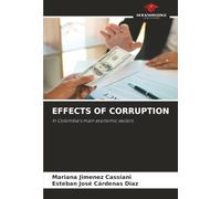 EFFECTS OF CORRUPTION: In Colombia's main economic sectors