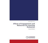Effects of Engagement and Resources on Learning Outcomes: Second Edition