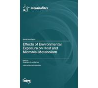 Effects of Environmental Exposure on Host and Microbial Metabolism