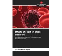 Effects of sport on blood disorders: With special consideration of leukaemia and thrombocytopenia
