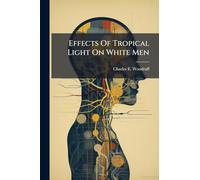 Effects Of Tropical Light On White Men