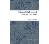 Effectual Calling and God's Covenants
