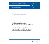 Effektiver Rechtsschutz - Das Recht der Europaeischen Union (Tascabile)