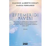 Effemeridi Pavesi. Tre anni di impegno e riflessioni dell'unione giuristi cattolici di Pavia «Beato Contardo Ferrini» (2016-2019)